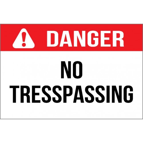 Danger - No Trespassing Sign